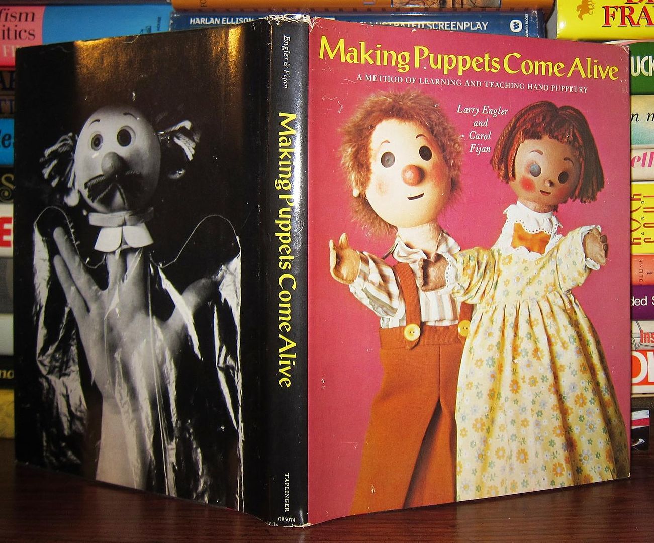 ENGLER, LARRY & CAROL FIJAN; ATTIE, DAVID & MOLLIE M. TORRAS - Making Puppets Come Alive a Method of Learning and Teaching Hand Puppetry