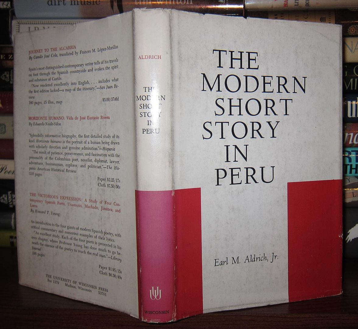 ALDRICH, EARL M. , JR. - The Modern Short Story in Peru
