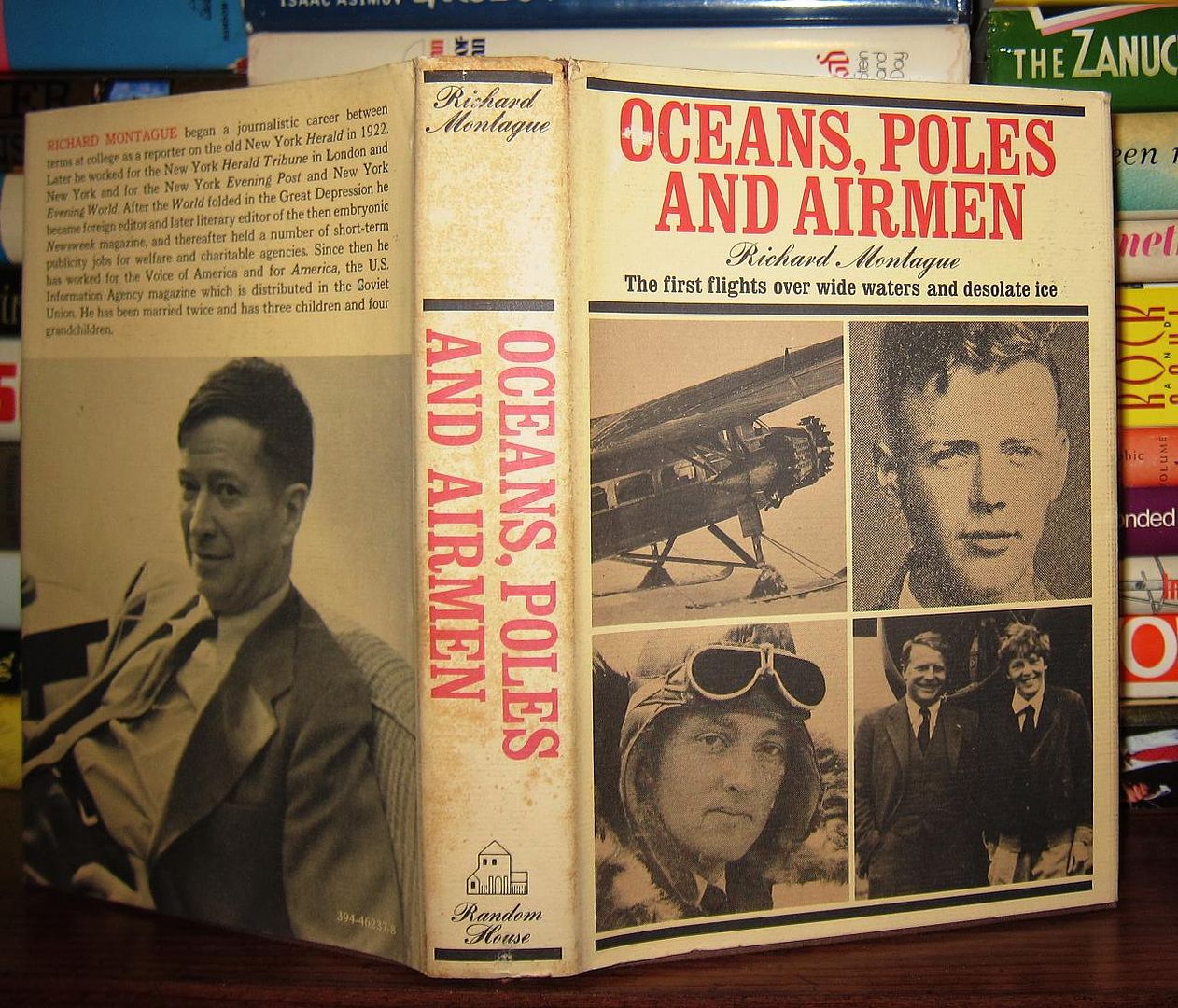MONTAGUE, RICHARD - Oceans, Poles and Airmen; the First Flights over Wide Waters and Desolate Ice