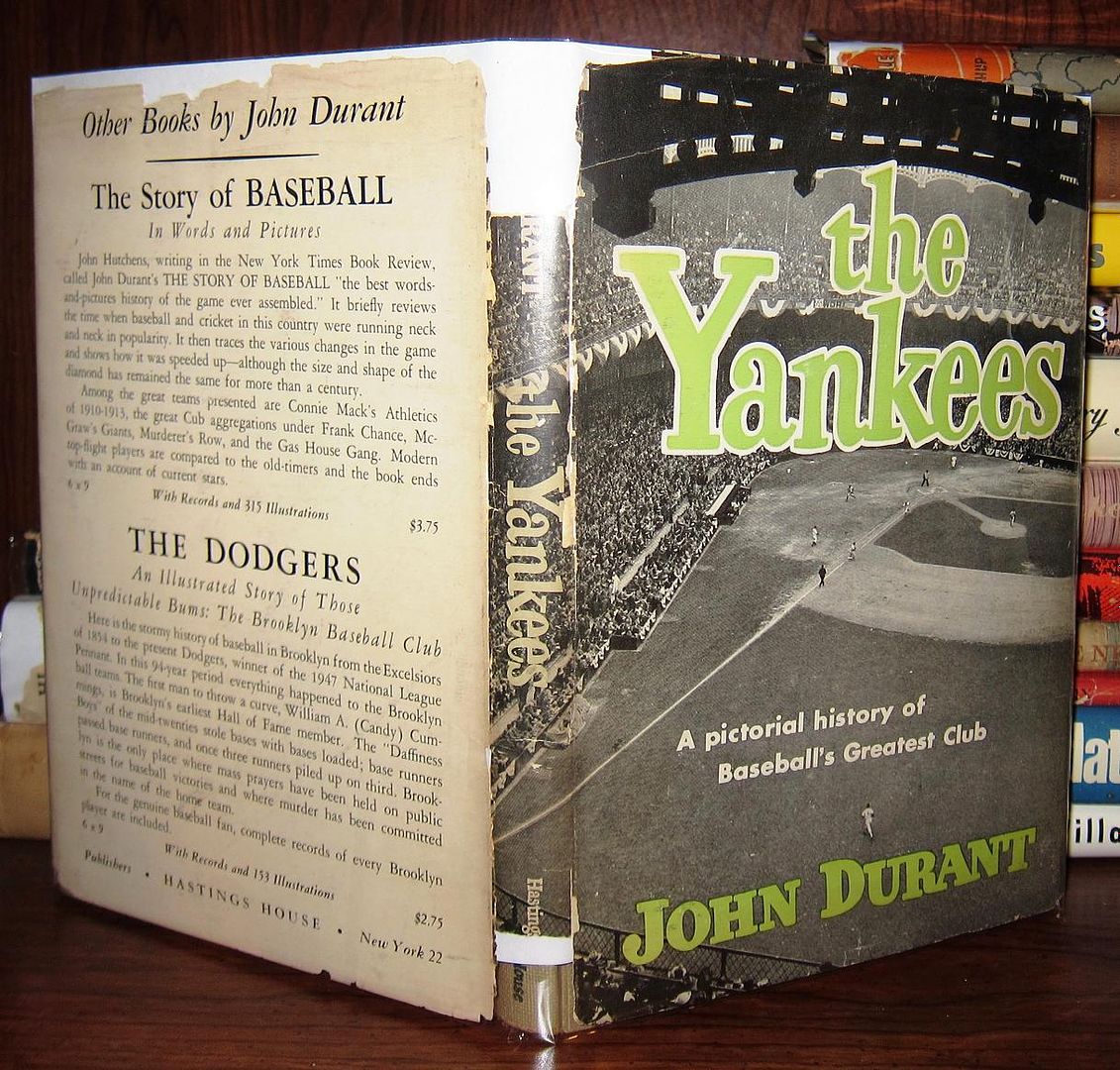 DURANT, JOHN - THE YANKEES - The Yankees : A Pictorial History of Baseball's Greatest Club - Baseball