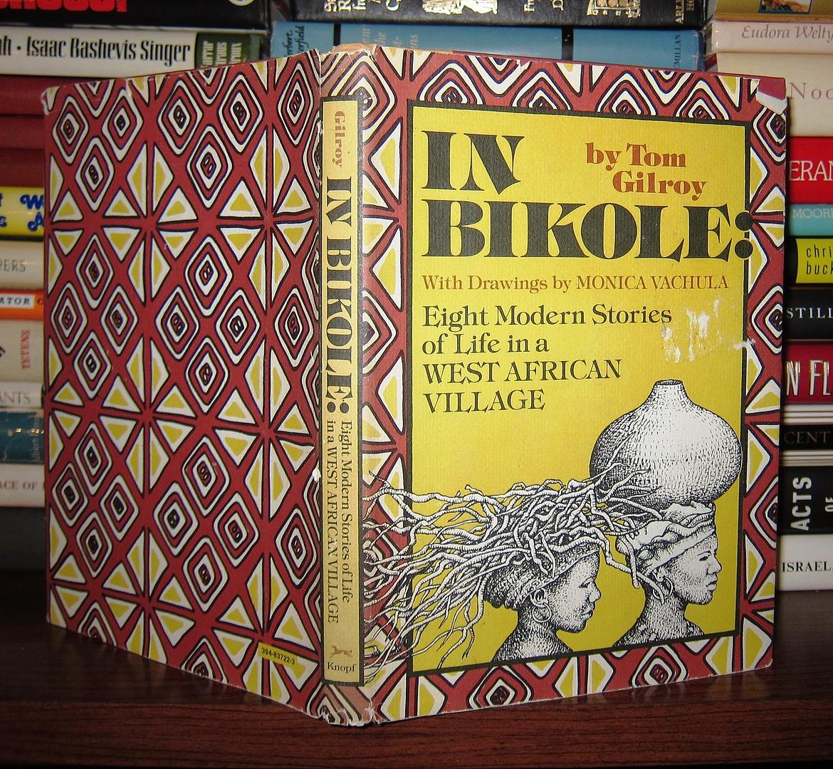 GILROY, TOM - In Bikole Eight Modern Stories About Life in a West African Village