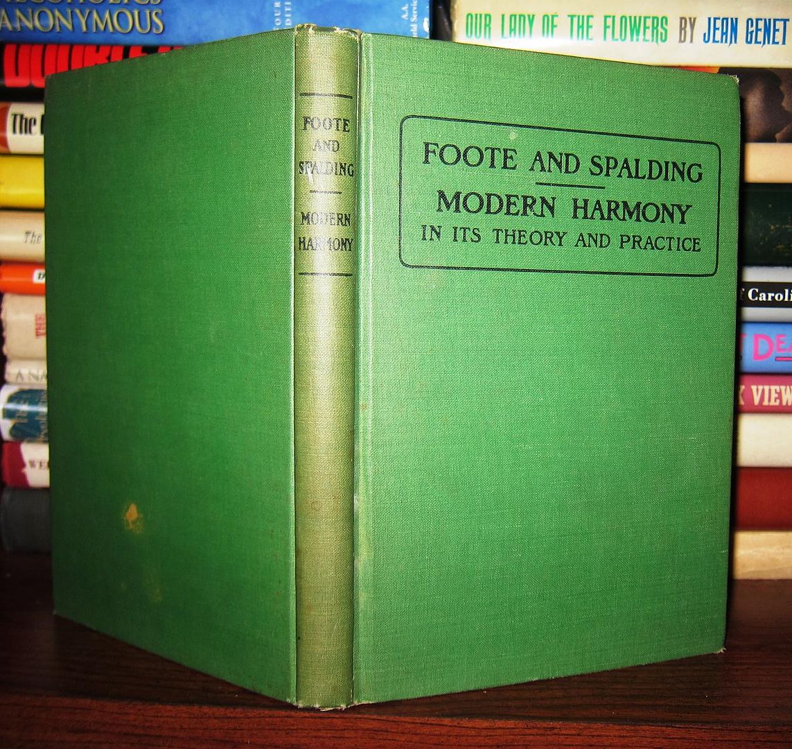 FOOTE, ARTHUR AND SPALDING, WALTER R. - Modern Harmony in Its Theory and Practice