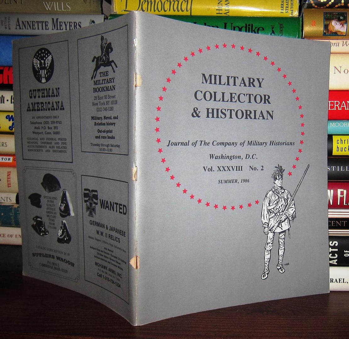 BROWNE, HOWARD - Military Collector & Historian Journal of the Company of Military Historians, Vol. XXXVIII, No. 2