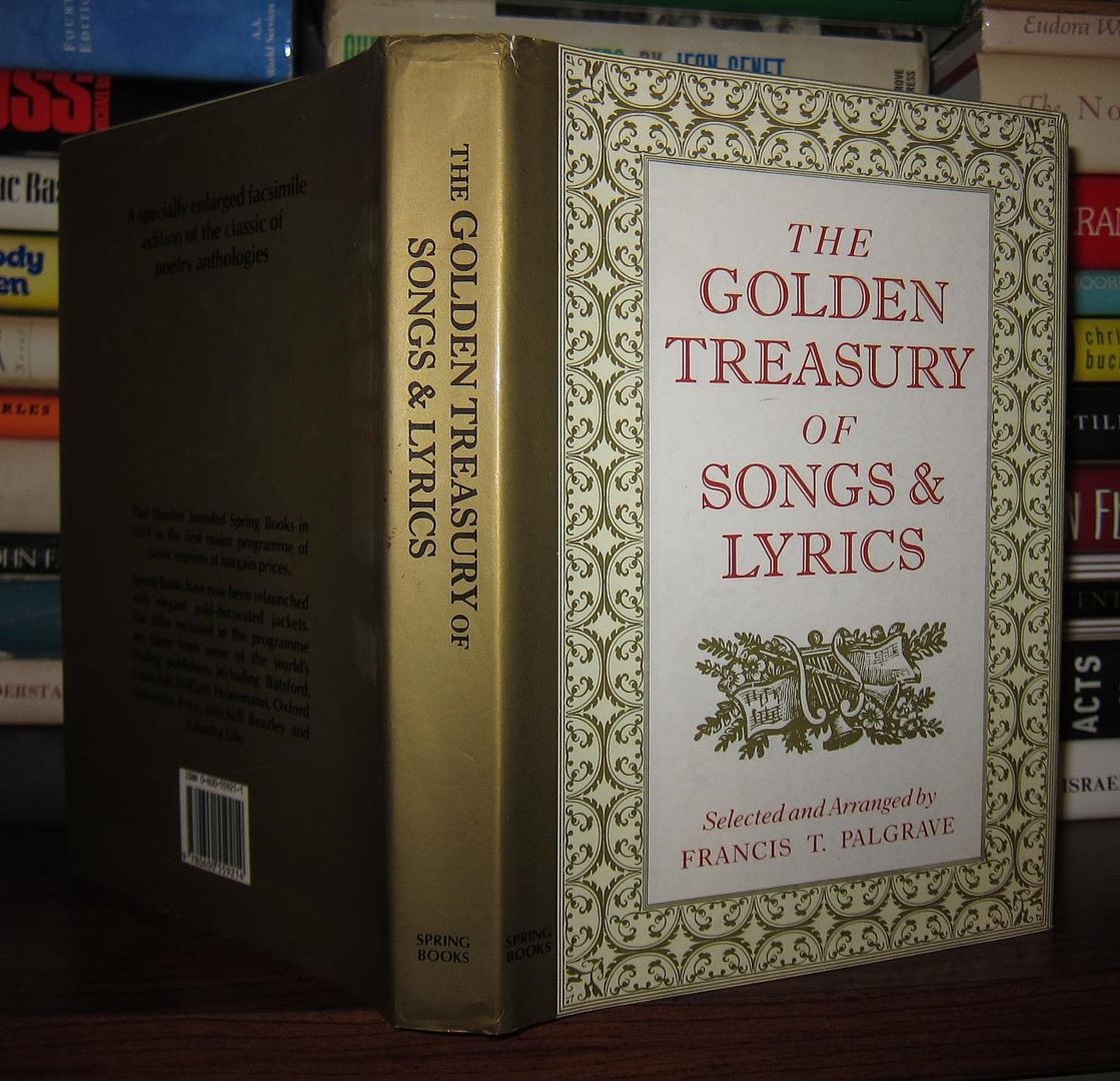 PALGRAVE, FRANCIS - Golden Treasury of Songs and Lyrics