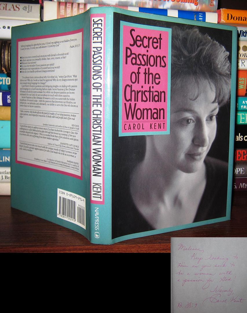 KENT, CAROL - Secret Passions of the Christian Woman Signed 1st