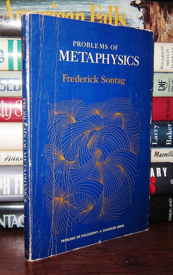SONTAG, FREDERICK - Problems of Metaphysics