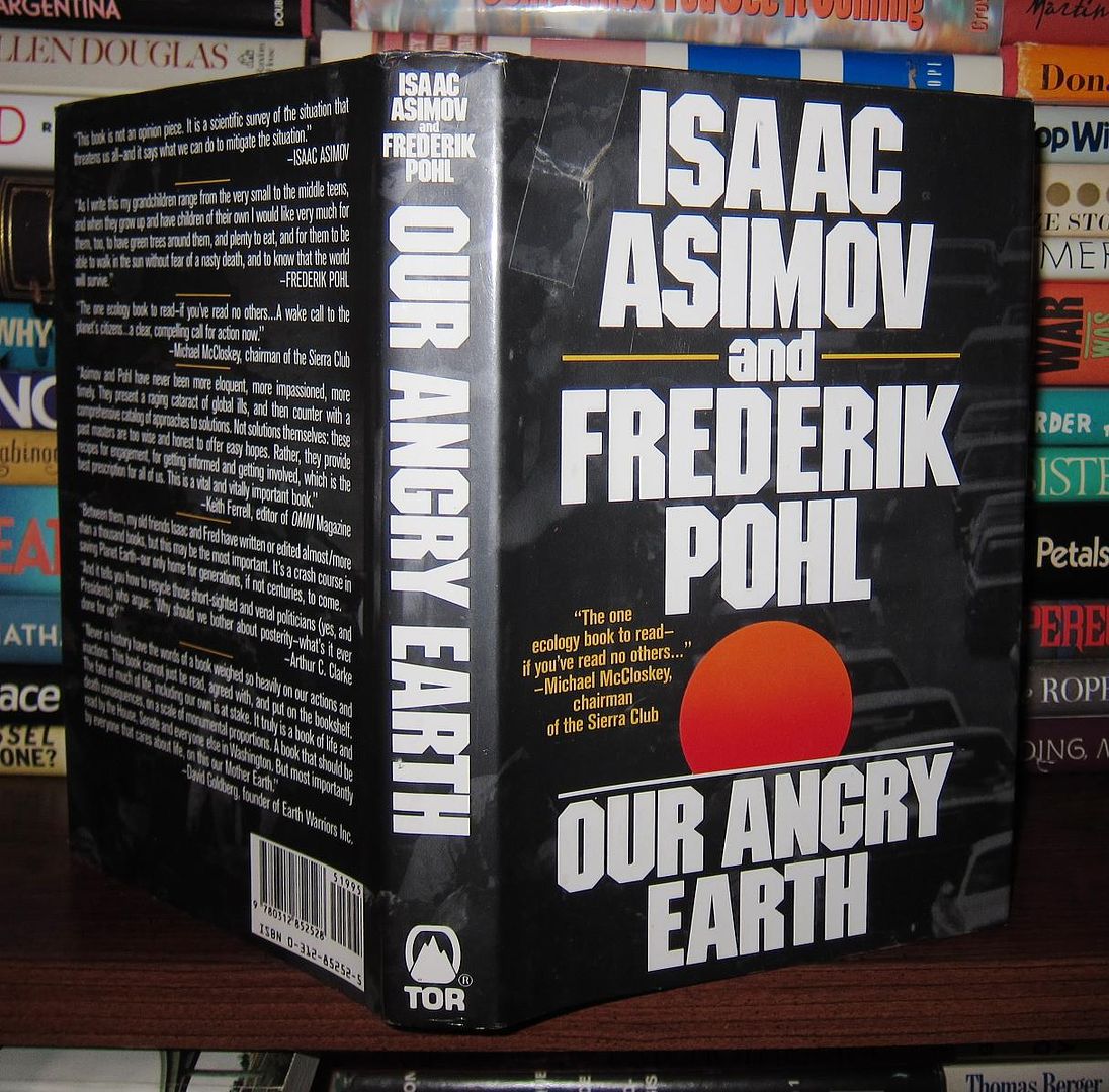 ISAAC ASIMOV FREDERIK POHL - Our Angry Earth
