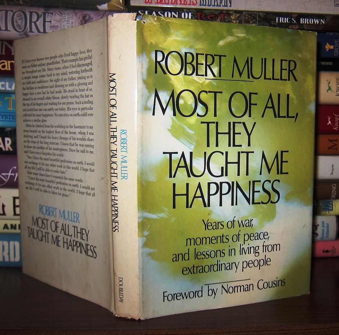 MULLER, ROBERT - Most of All, They Taught Me Happiness