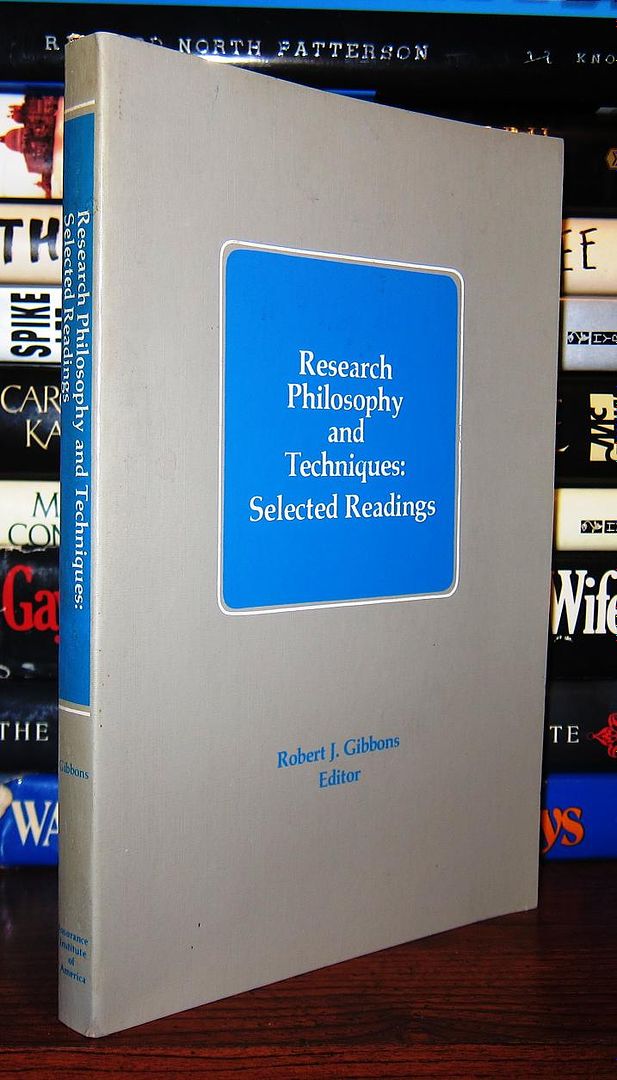 GIBBONS, ROBERT J. - Research Philosophy and Techniques Selected Readings