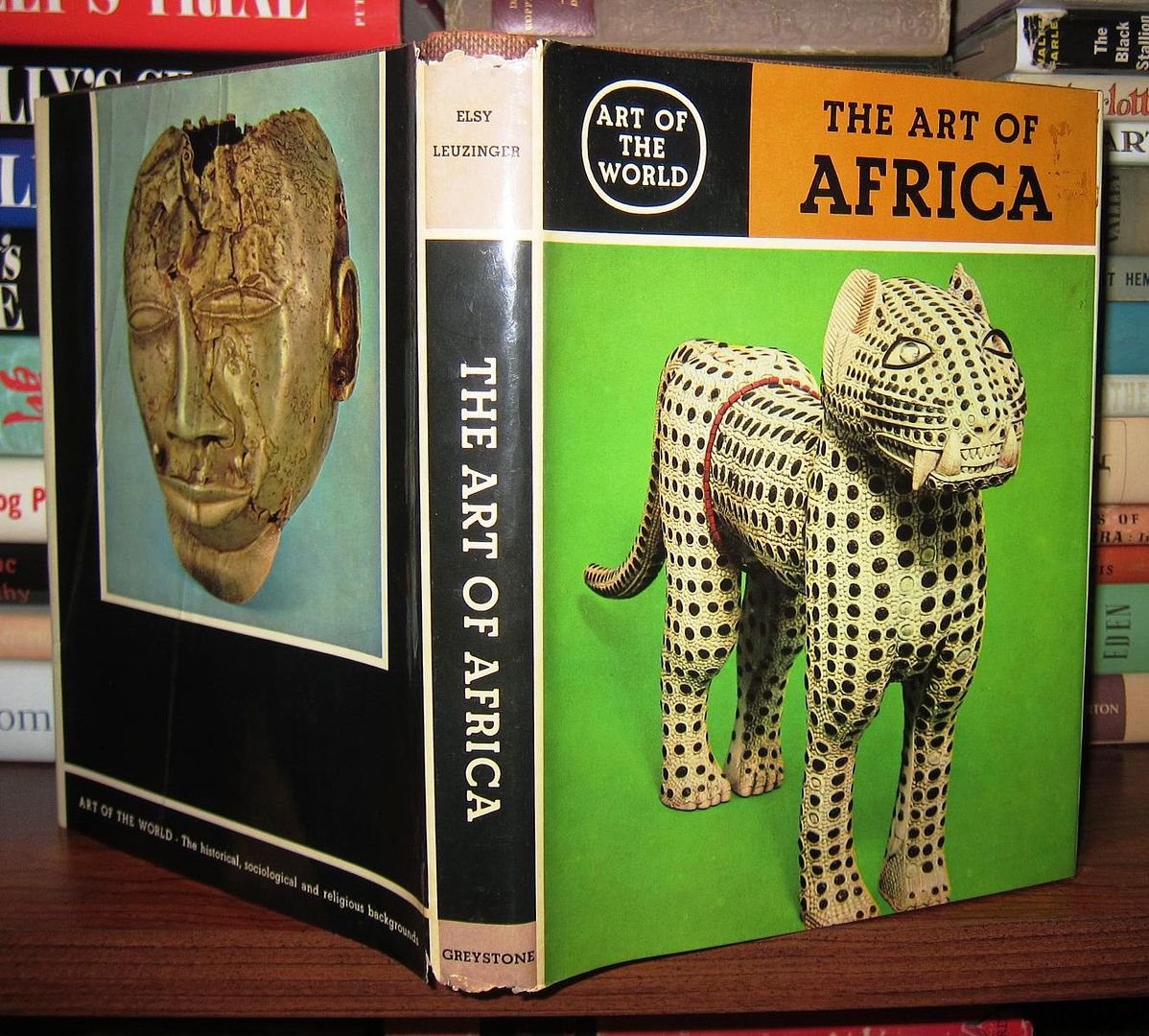LEUZINGER, ELSY - The Art of Africa the Art of the Negro Peoples