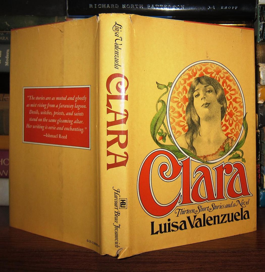 VALENZUELA, LUISA. TRANSLATED BY, HORTENSE CARPENTIER - Clara Thirteen Short Stories and a Novel