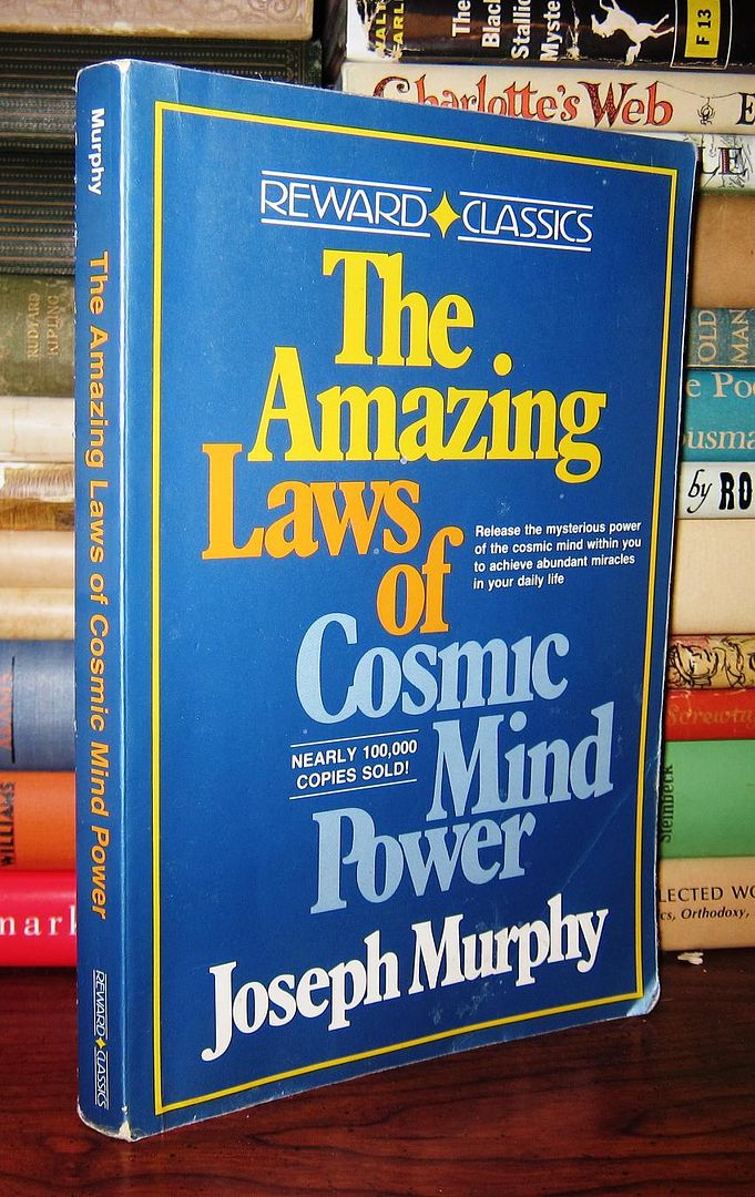 MURPHY, JOSEPH PH. D. - Amazing Laws of Cosmic Mind Power