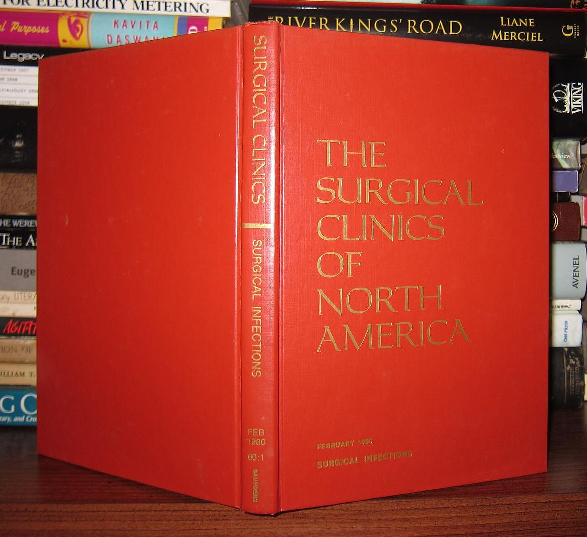 ALEXANDER, J. WESLEY - The Surgical Clinics of North America Volume 60, Number 1, February 1980: Surgical Infections