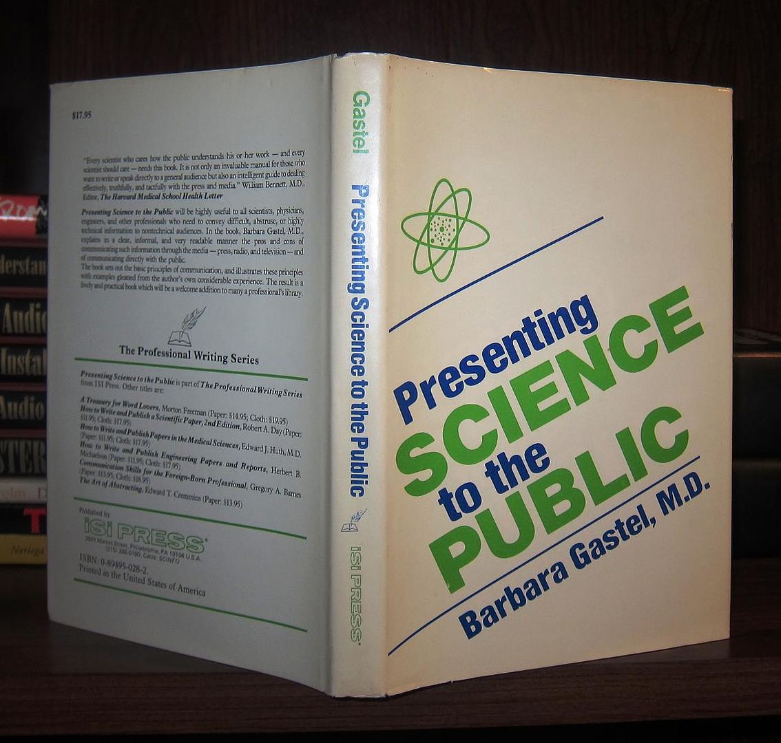 GASTEL, BARBARA - Presenting Science to the Public