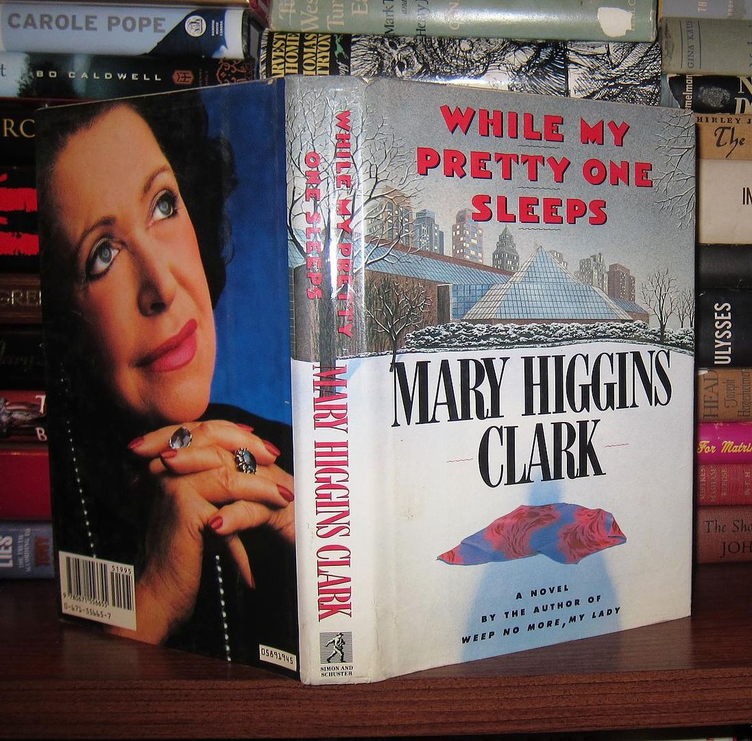 CLARK, MARY HIGGINS - While My Pretty One Sleeps