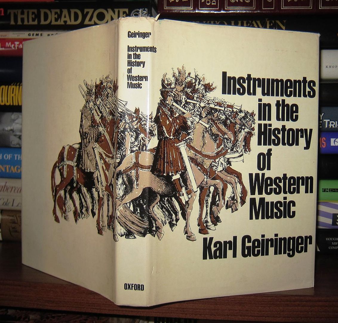 GEIRINGER, KARL - The Instruments in the History of Western Music