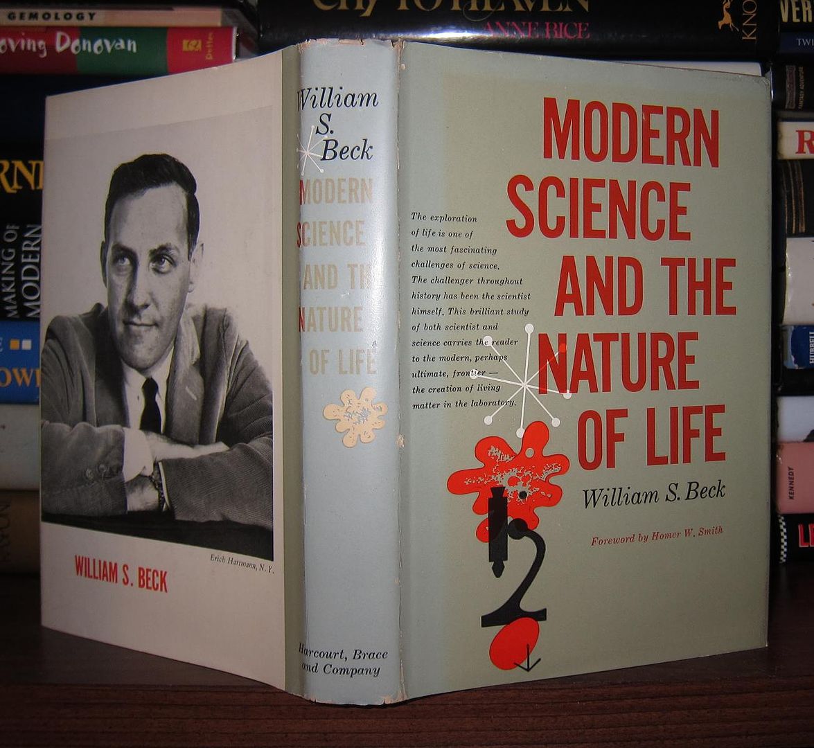 BECK, WILLIAM S. - Modern Science and the Nature of Life
