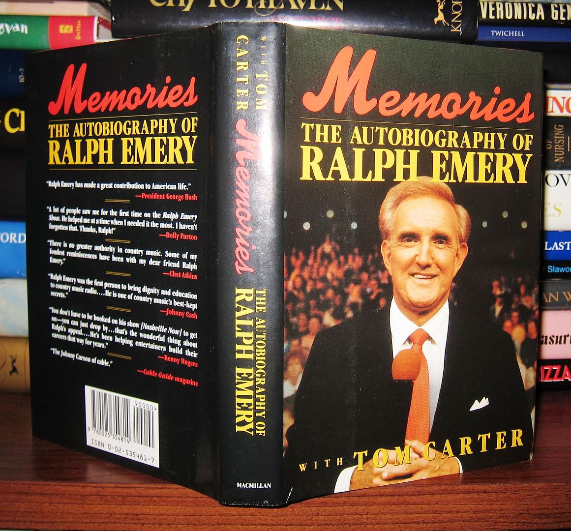EMERY, RALPH; EMERY, RALPH & TOM CARTER - Memories the Autobiography of Ralph Emery
