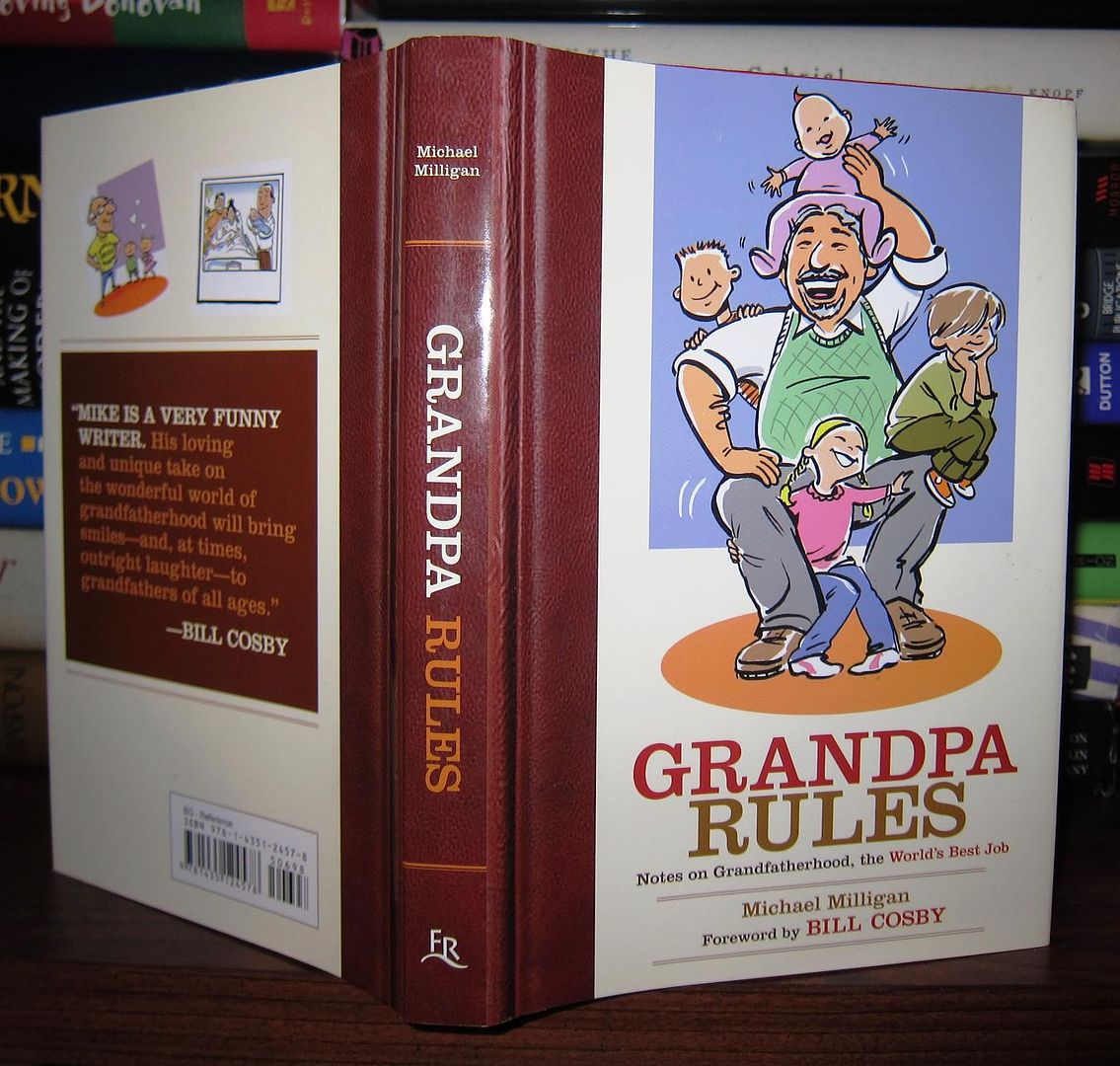 MILLIGAN, MICHAEL;   BILL COSBY - Grandpa Rules Notes on Grandfatherhood, the World's Best Job