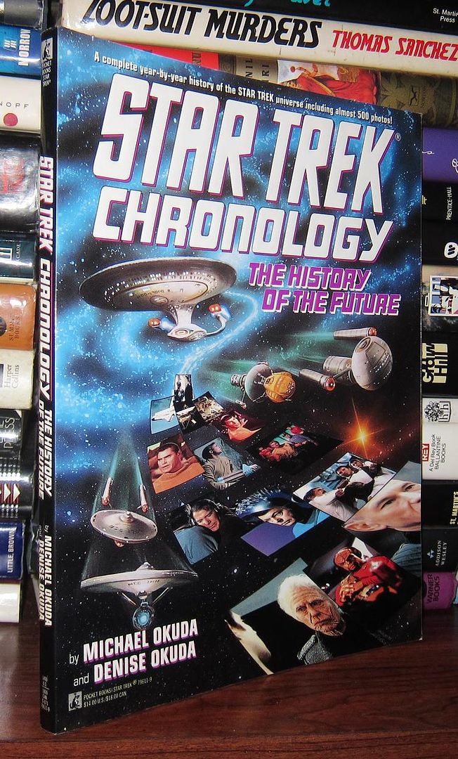 OKUDA, MICHAEL & DENISE OKUDA - Star Trek Chronology the History of the Future