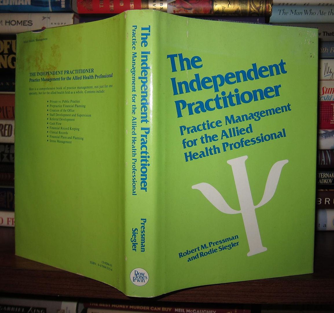 PRESSMAN, ROBERT & RODIE SIEGLER - The Independent Practitioner Practice Management for the Allied Health Professional