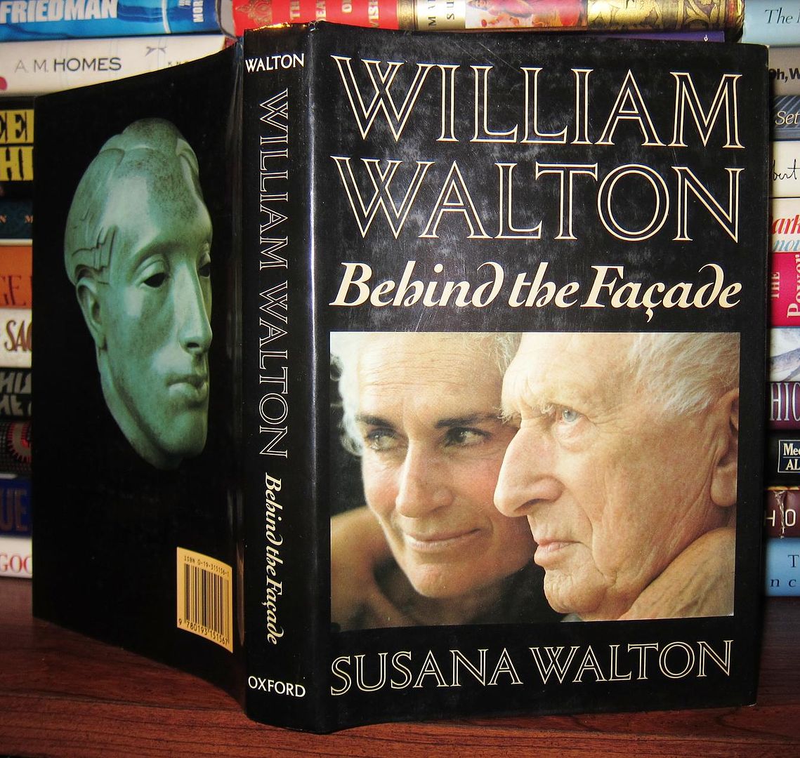WALTON, SUSANA - William Walton Behind the Faade