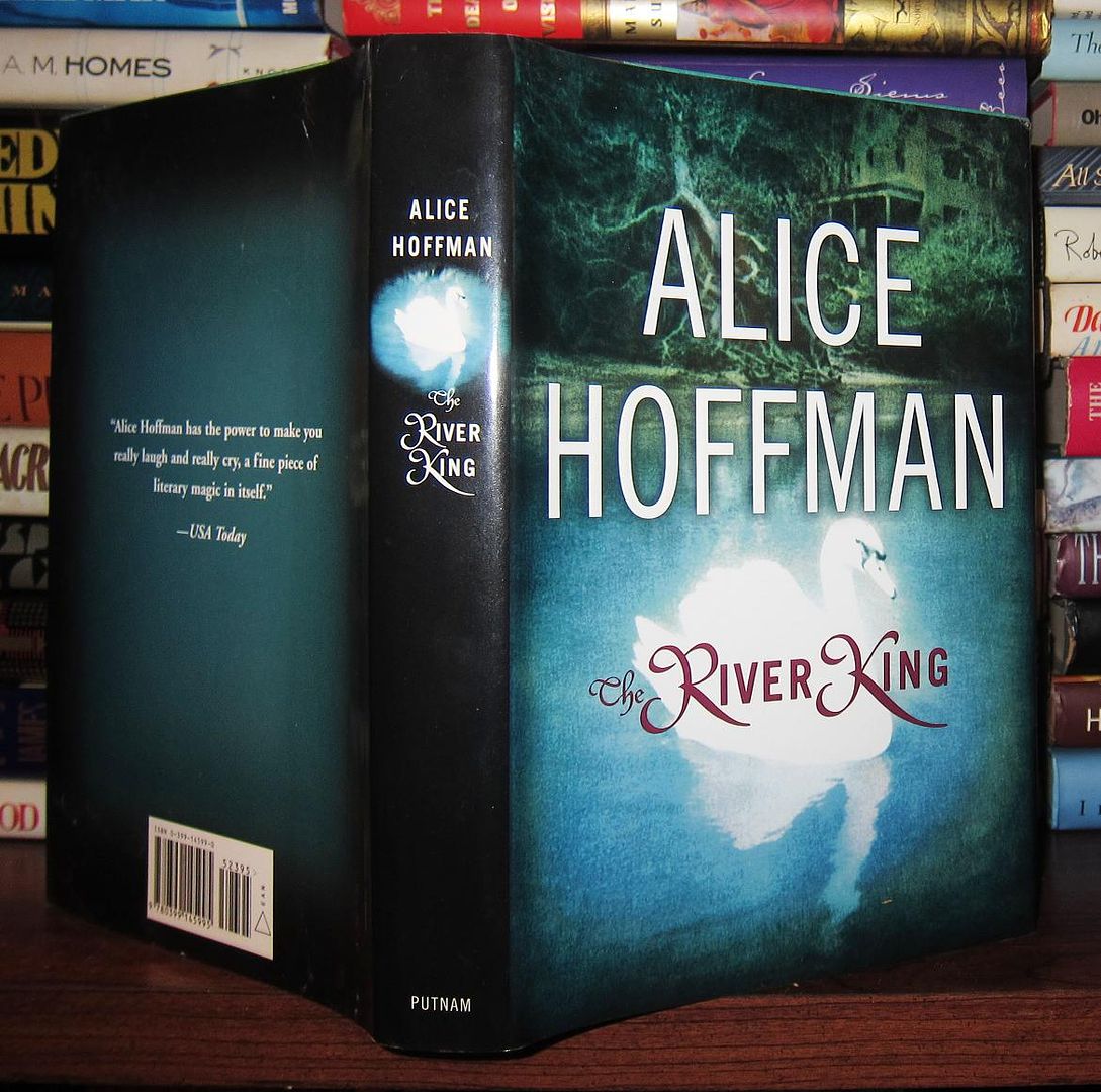 HOFFMAN, ALICE - The River King