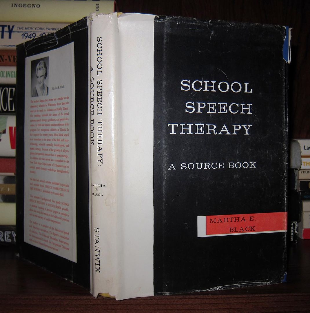 BLACK, MARTHA E - School Speech Therapy a Source Book