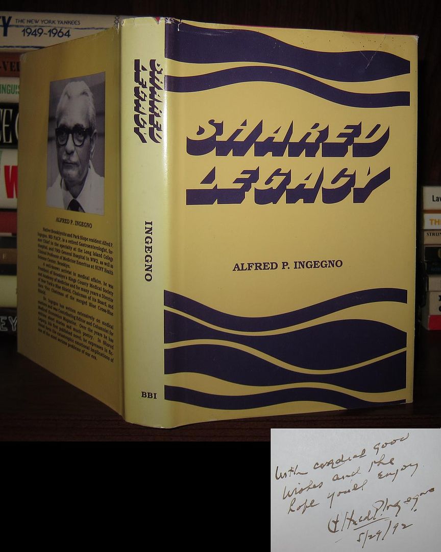 INGEGNO, ALFRED P. - Shared Legacy Signed 1st
