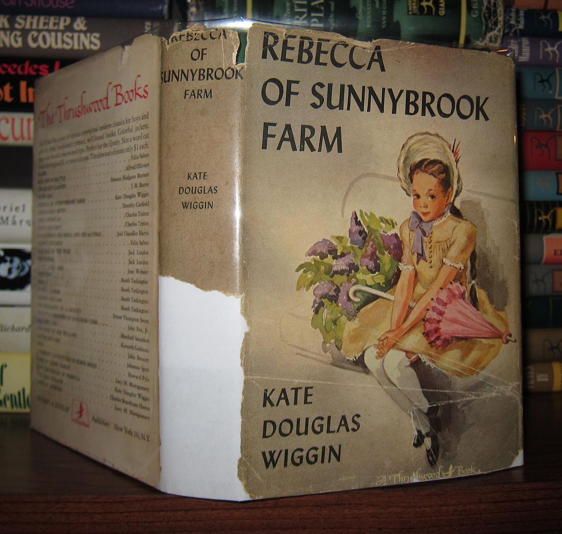 WIGGIN, KATE DOUGLAS - Rebecca of Sunnybrook Farm