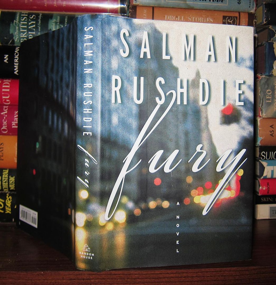 SALMAN RUSHDIE - Fury a Novel