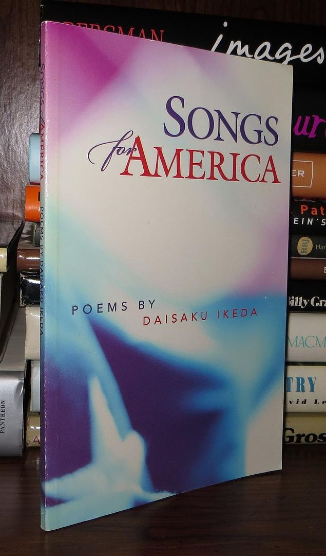 IKEDA, DAISAKU - Songs for America Poems