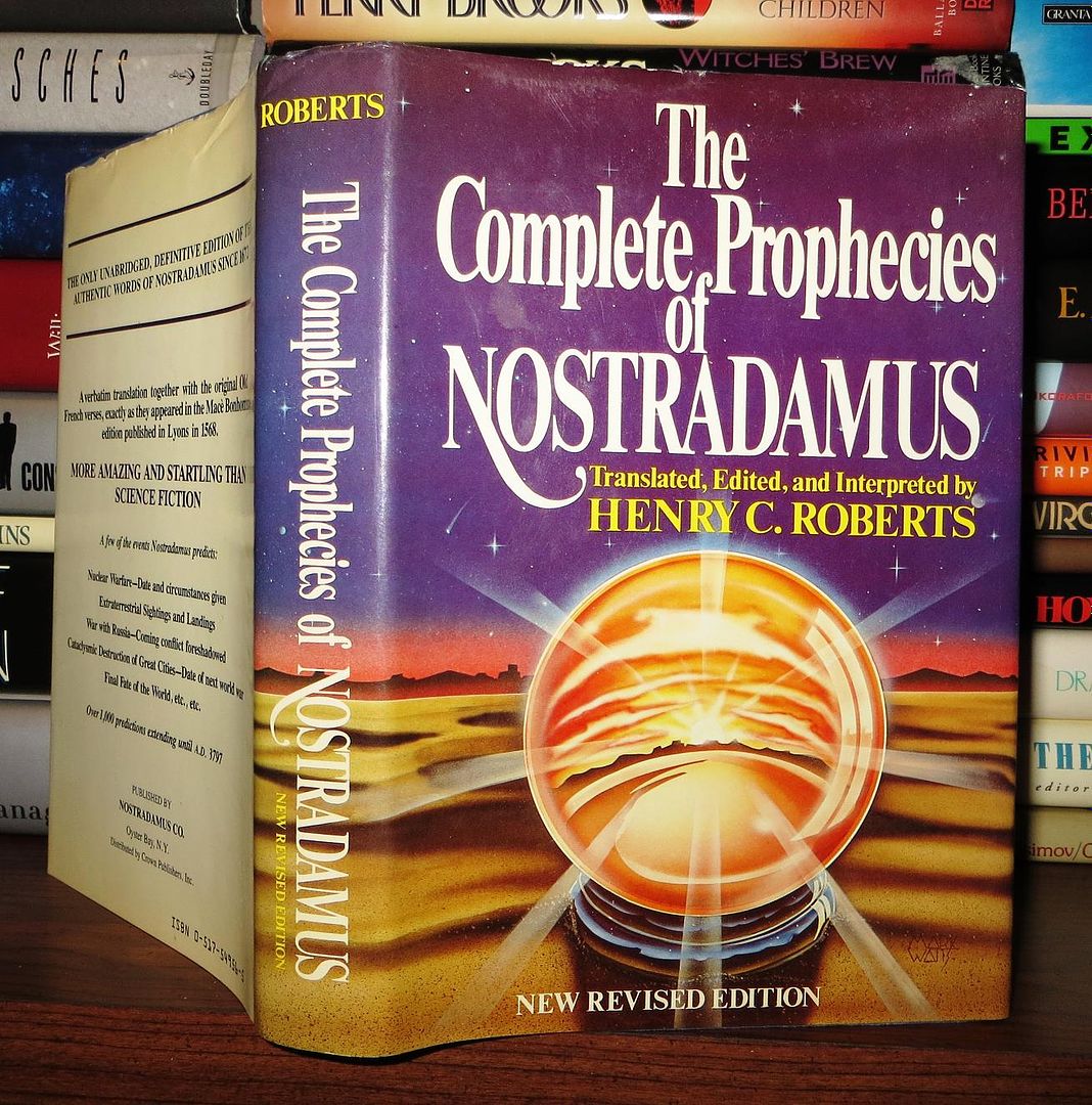 NOSTRADAMUS; ROBERT, HENRY - Complete Prophecies of Nostradamus