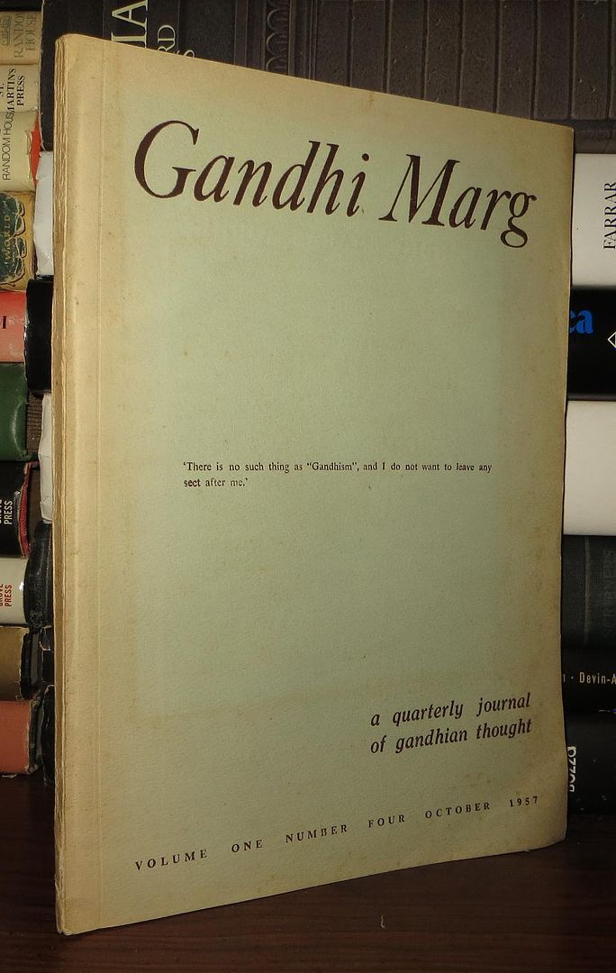 S. K. GEORGE - GANDHI - Gandhi Marg a Quarterly Journal of Gandhian Thought: Volume One, Number Four, October 1957