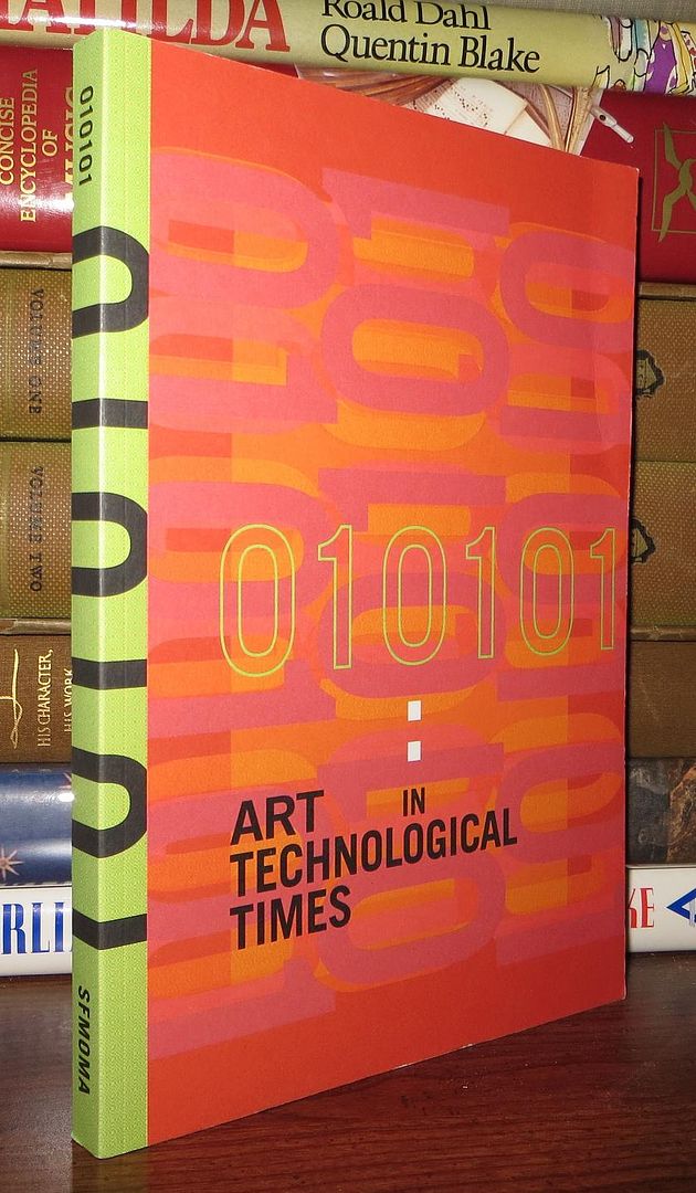 ROSS, DAVID A. - 010101 Art in Technological Times