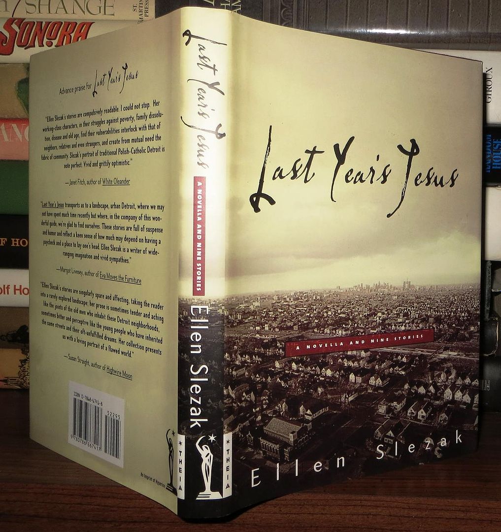 SLEZAK, ELLEN - Last Year's Jesus, a Novella and Nine Stories