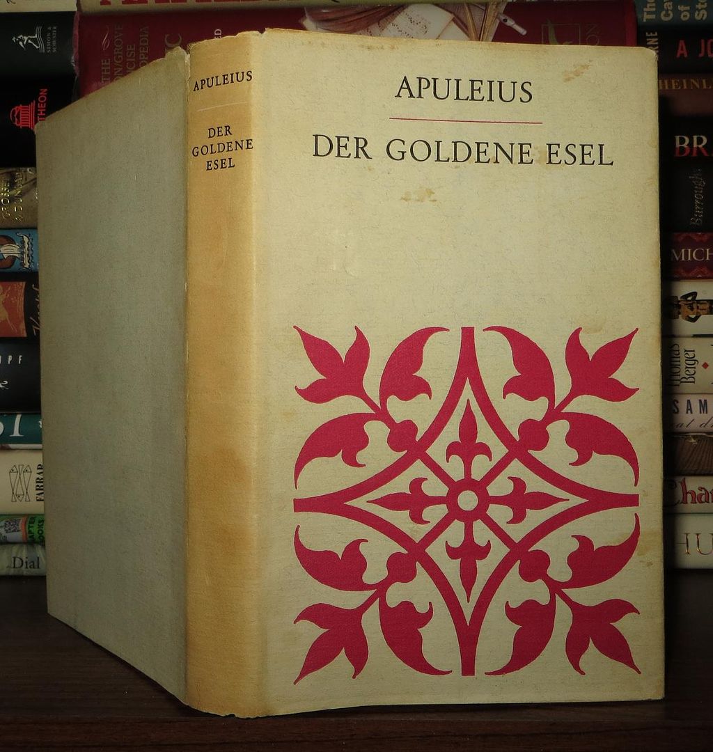 APULEIUS, LUCIUS - Der Goldene Esel