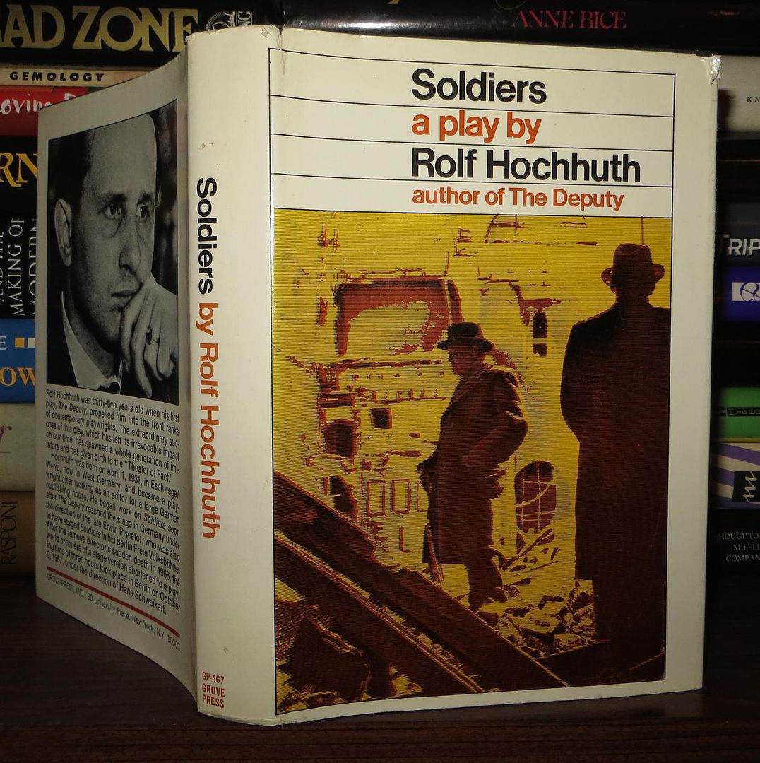 HOCHHUTH, ROLF - Soldiers