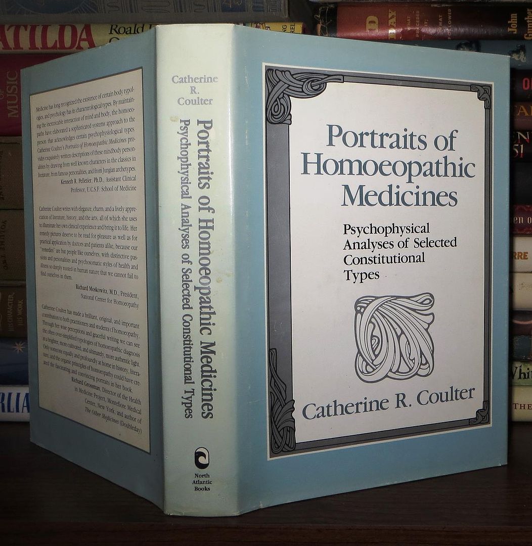 COULTER, CATHERINE R. - Portraits of Homoeopathic Medicines Psychophysical Analyses of Selected Constitutional Types (Vol. 2)