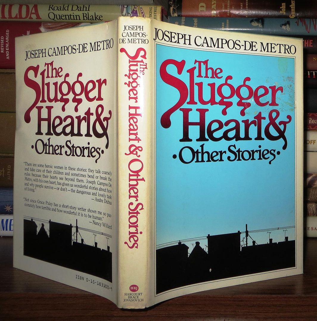 CAMPOS-DE METRO, JOSEPH - The Slugger Heart and Other Stories