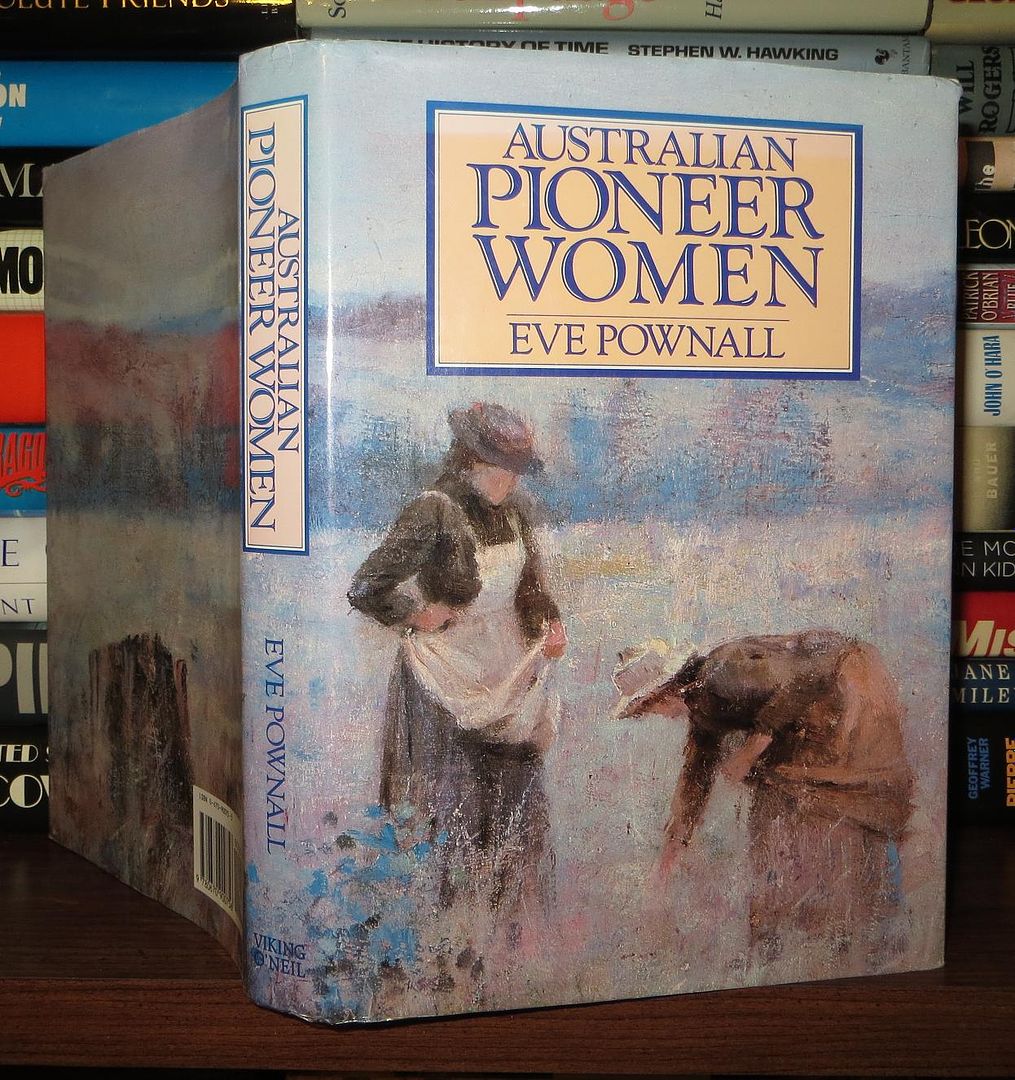 POWNALL, EVE - Australian Pioneer Women