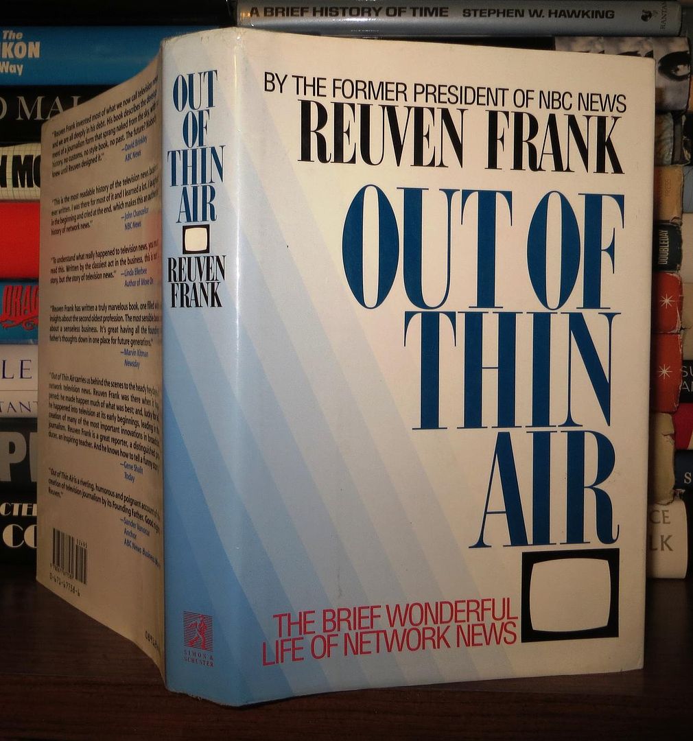 FRANK, REUVEN - Out of Thin Air Insider's History of Network News-the Beginning and the End