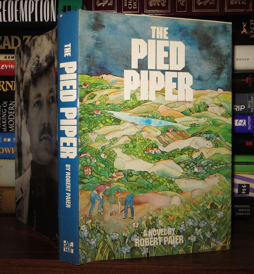 PAIER, ROBERT - The Pied Piper a Novel