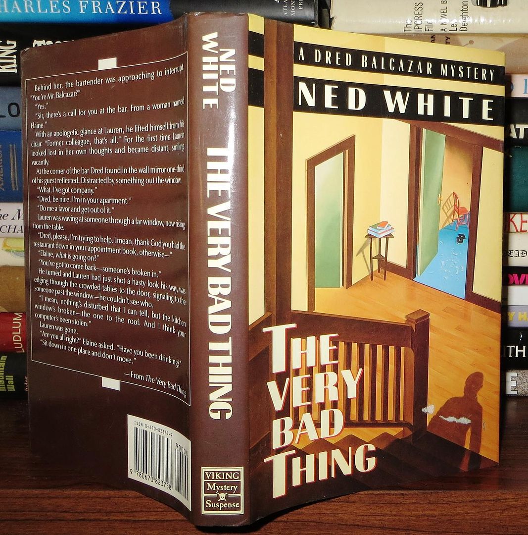 WHITE, NED - The Very Bad Thing Dred Balcazar Mystery