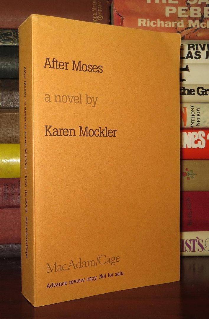 MOCKLER, KAREN - After Moses a Novel