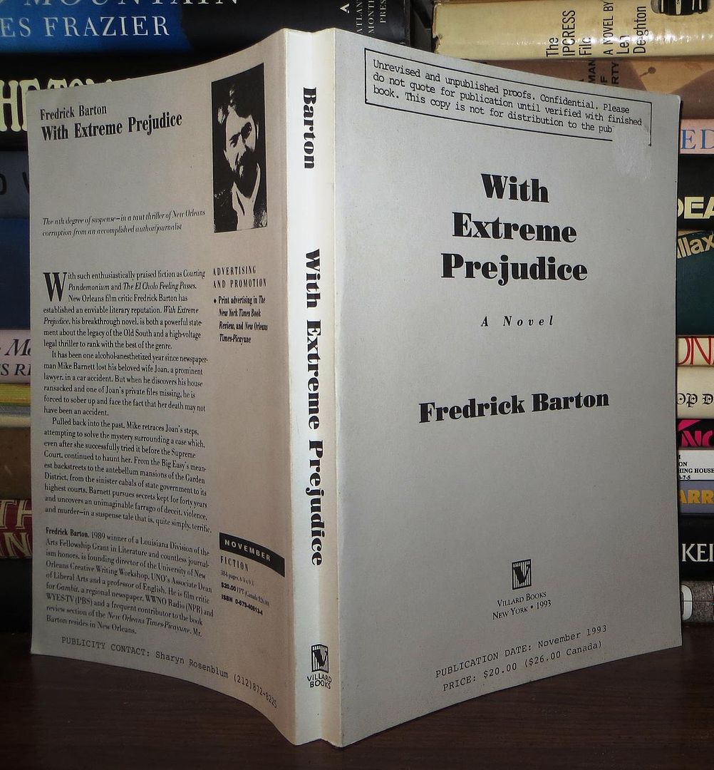 BARTON, FREDRICK - With Extreme Prejudice a Novel