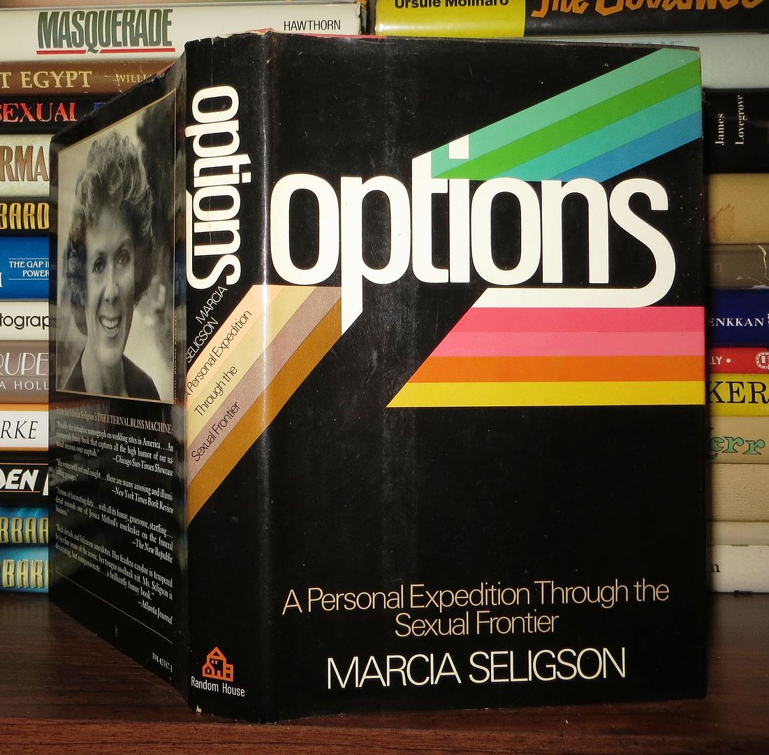SELIGSON, MARCIA - Options a Personal Expedition Through the Sexual Frontier