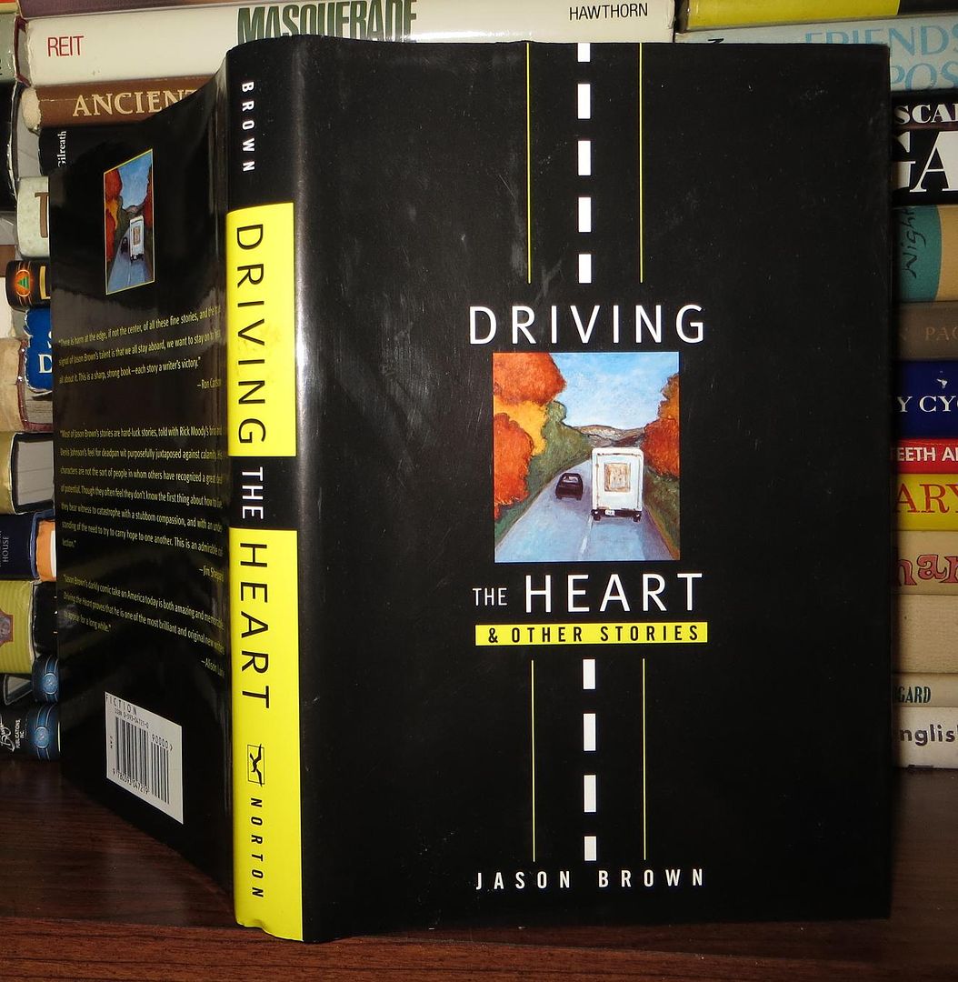 BROWN, JASON - Driving the Heart and Other Stories