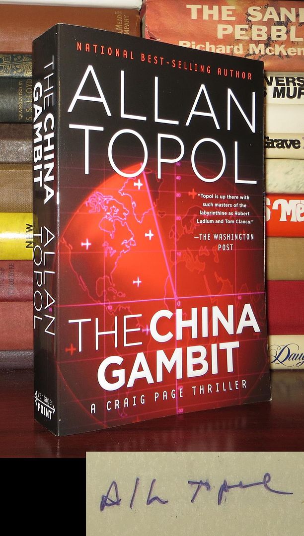 TOPOL, ALLAN - The China Gambit Signed 1st