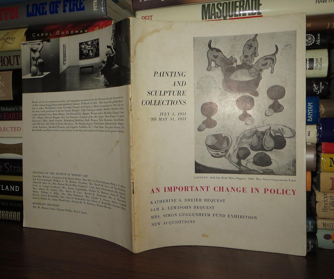 DREIER, KATHERINE S. ; LEWISOHN, SAM A. - Painting and Sculpture Collections July 1, 1951 to May 31, 1953 an Important Chance in Policy